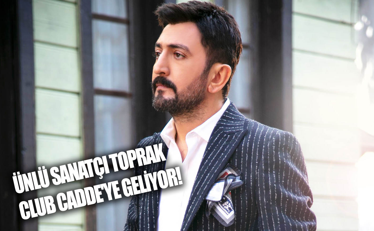 FERMAN TOPRAK, 06 AĞUSTOS’TA YALOVA’DA