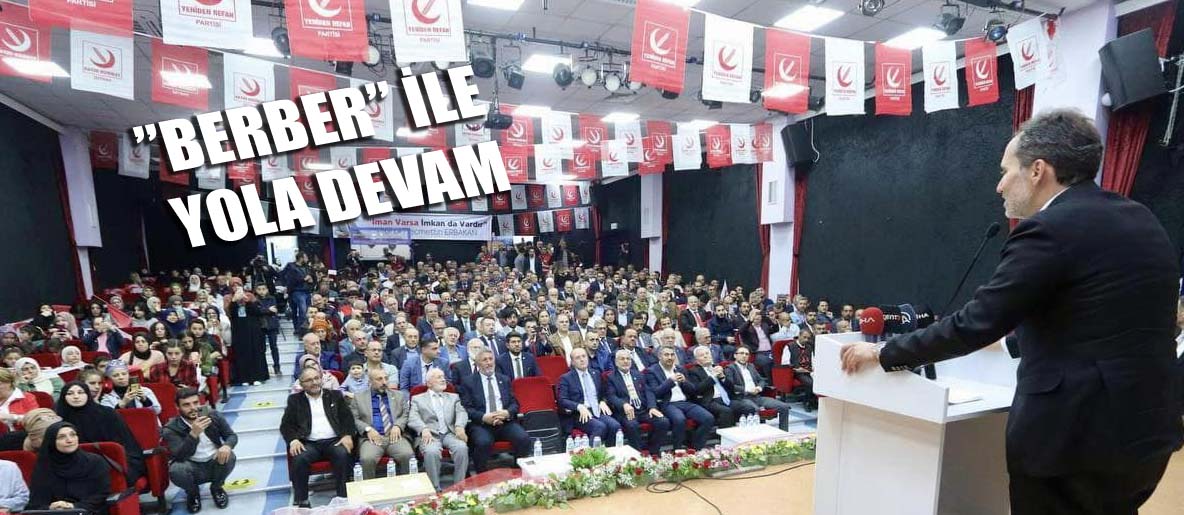 YRP, GENEL BAŞKAN ERBAKAN’IN KATILIMIYLA YALOVA İL KONGRESİ GERÇEKLEŞTİ
