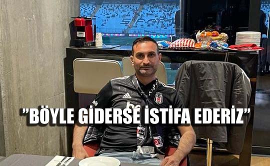 İSTİFA GÜNDEMDE !