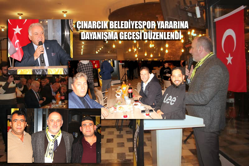 ÇINARCIK BELEDİYE SPOR’UN ÖZEL GECESİNE YOĞUN KATILIM
