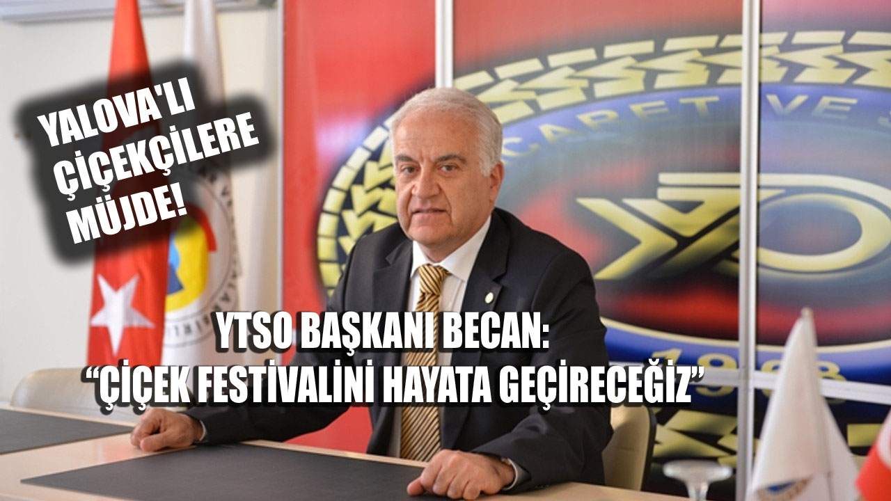 BECAN, YENİ DÖNEM HEDEFLERİNİ AÇIKLADI