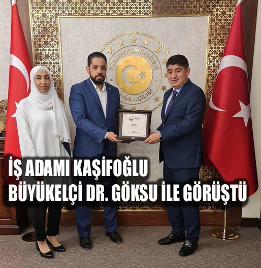 KAŞİFOĞLU’NDAN ÖNEMLİ ZİYARET