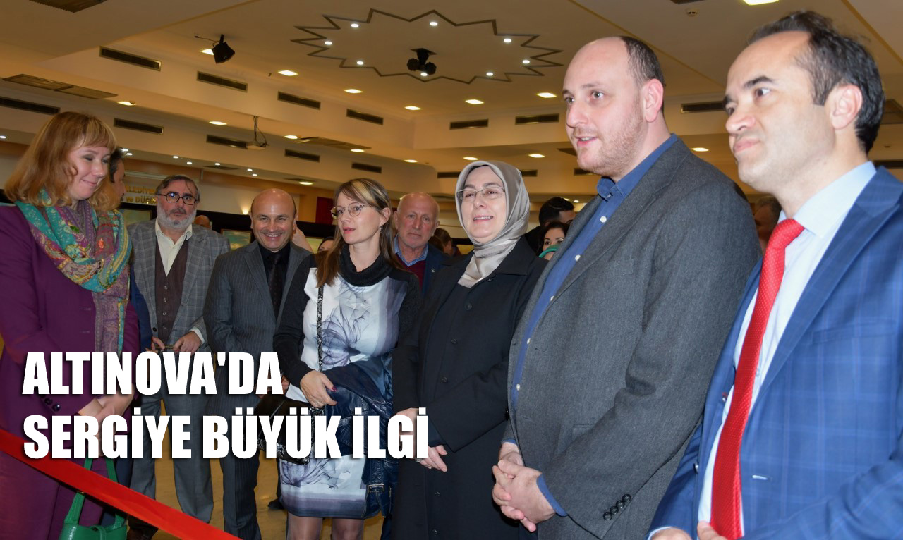 Altınova 4. uluslararası resim sergisi açıldı