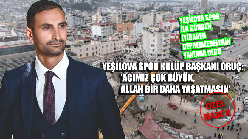 ‘YEŞİLOVA SPOR TARAFTARLARI ÇOK ÖZELDİR’