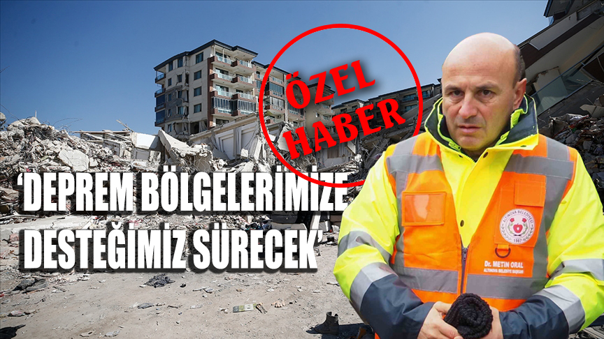 BAŞKAN ORAL:’TÜM HEMŞEHRİLERİME TEŞEKKÜR EDERİM’