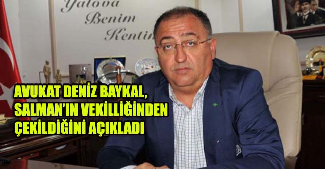 MAHKEMEYE VEKİLLİKTEN ÇEKİLME TALEBİNDE BULUNULDU