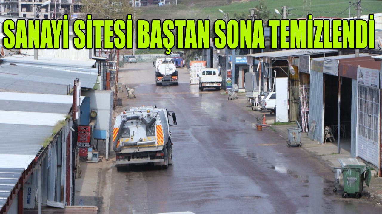 SANAYİ SİTESİNDE HUMMALI ÇALIŞMA