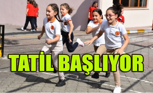 OKULLAR ARA TATİLE GİRİYOR