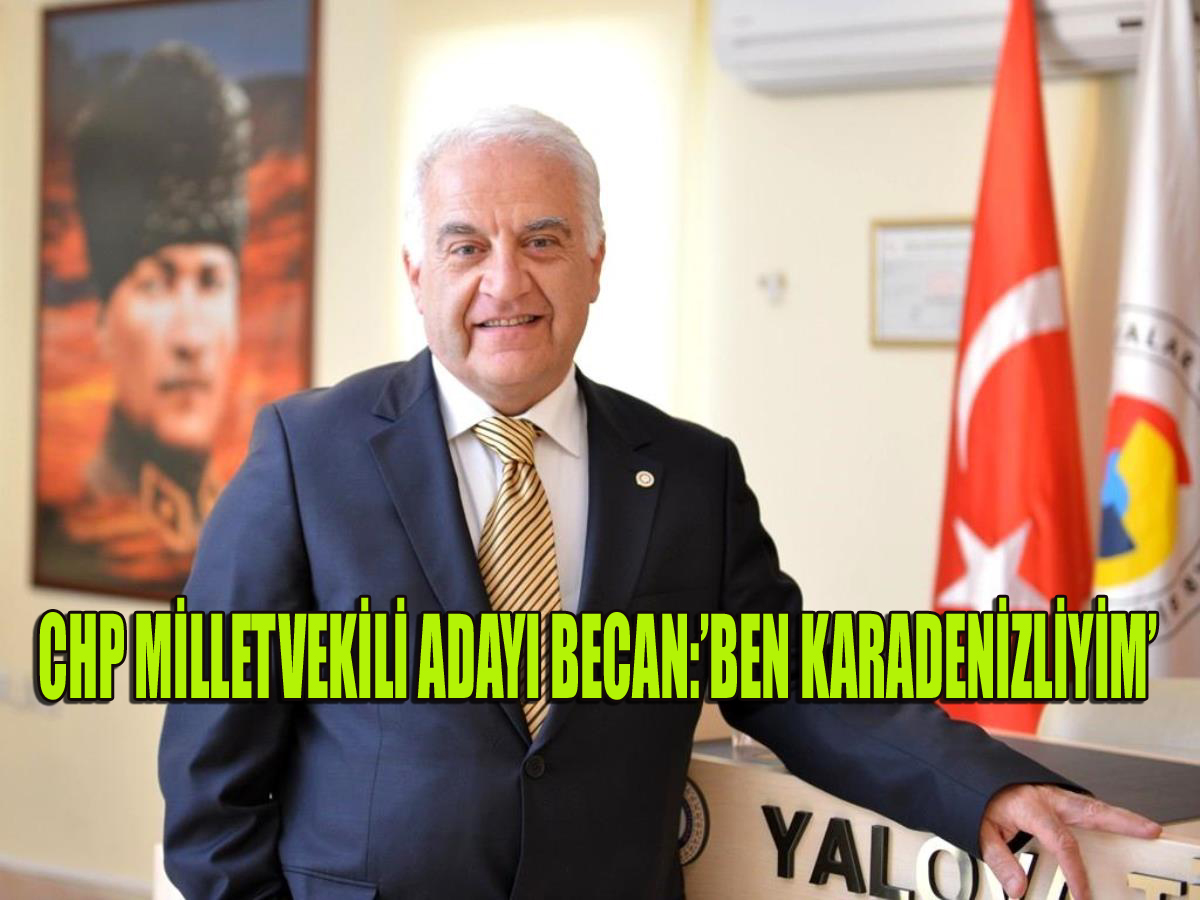 BECAN: ‘AYAK OYUNLARINA İZİN VERMEYECEĞİZ’