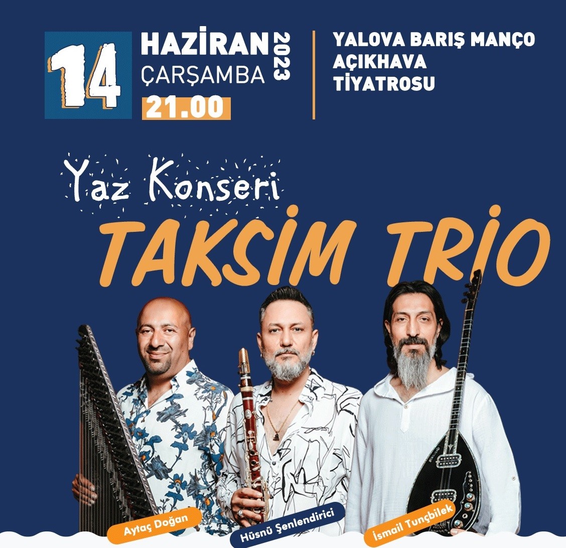 TAKSİM TRİO MÜZİK ZİYAFETİ SUNACAK