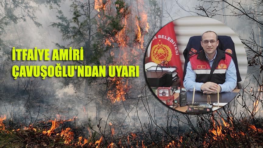ALTINOVA İTFAİYESİ’NDEN ORMAN YANGINI UYARISI