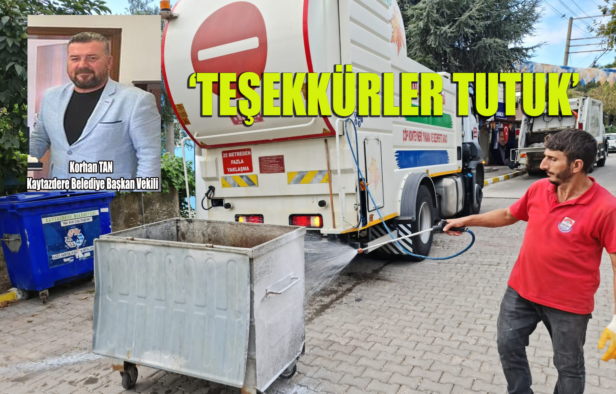 KAYTAZDERE’DE TEMİZLİK DEVAM EDİYOR
