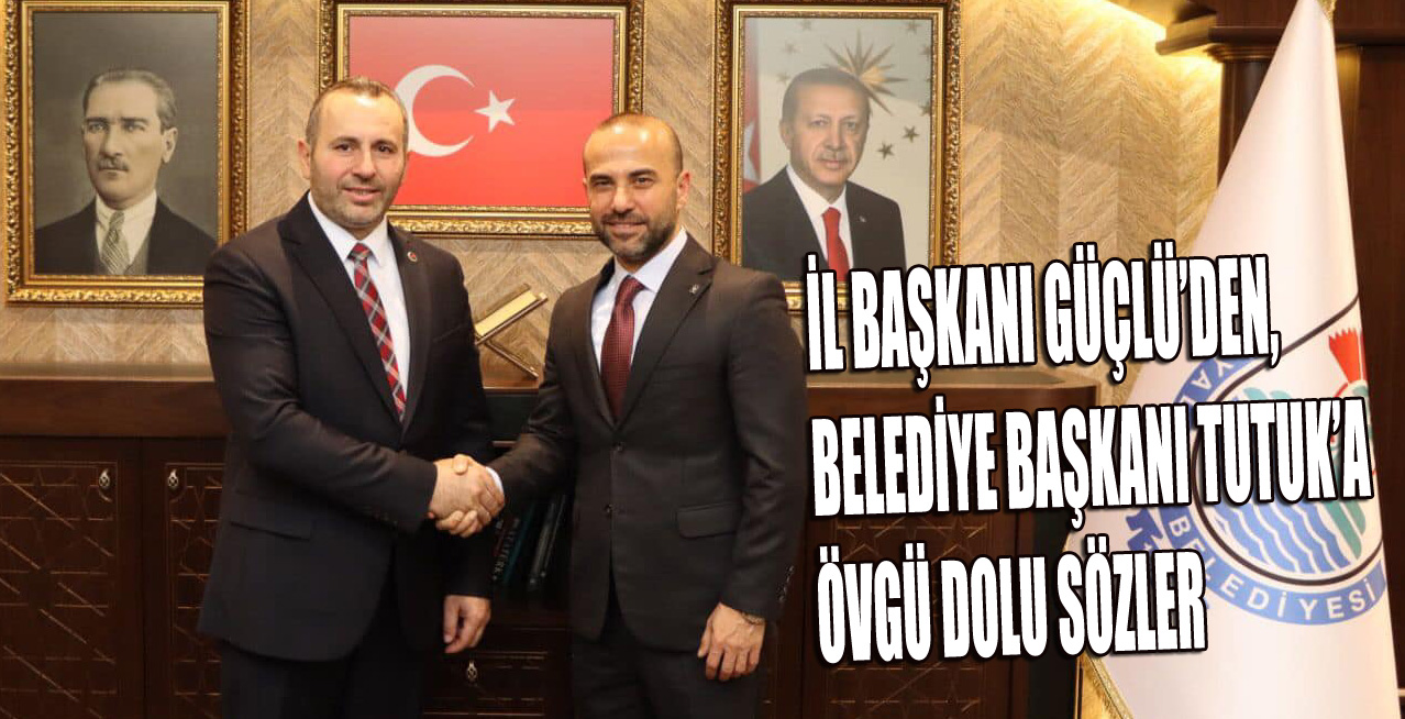 GÜÇLÜ:’VATANDAŞ, MUSTAFA BAŞKANDAN SON DERECE MEMNUN’