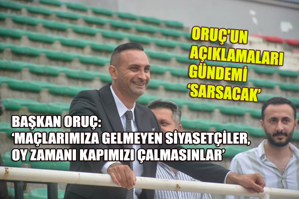 YALOVA YEŞİLOVA SPOR KULÜBÜ BAŞKANI ORUÇ’TAN ‘ÜLTİMATOM’