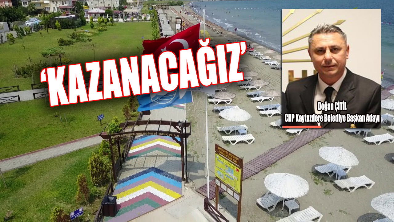 ÇİTİL:’KAYTAZDERE, BÖLGEMİZİN EN DEĞERLİ BELDESİDİR’