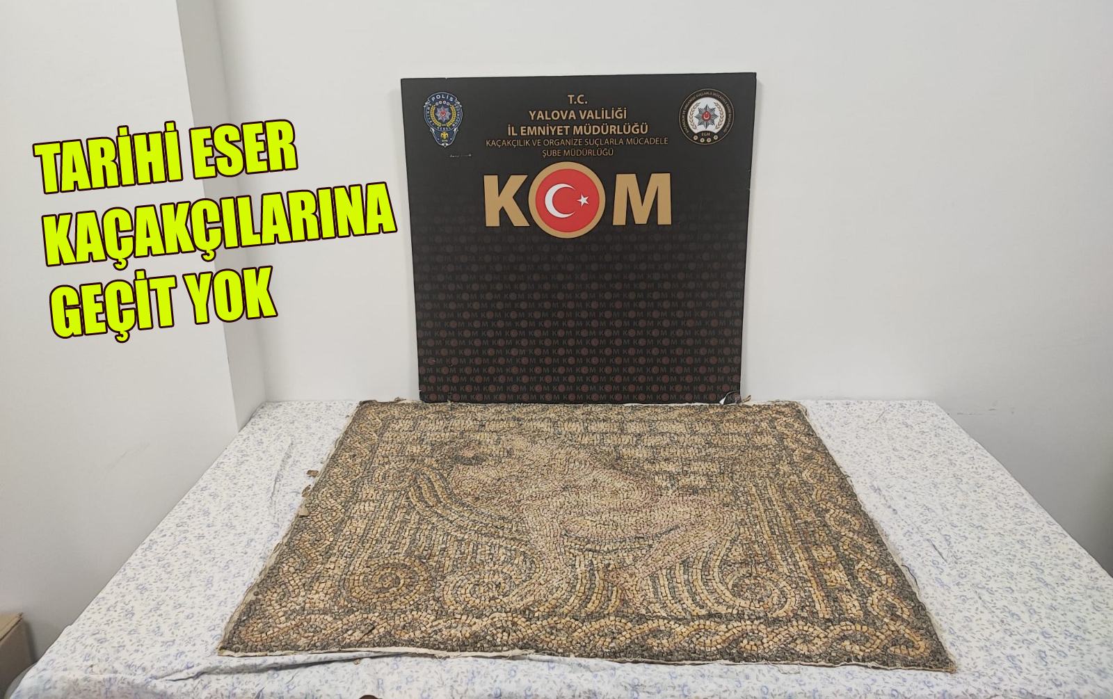 SURİYE’DEN YALOVA’YA TARİHİ ESER KAÇAKÇILIĞI