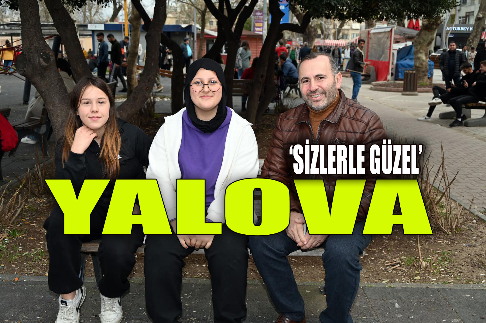 TUTUK, YALOVA’LI HEMŞERİLERİYLE BULUŞTU