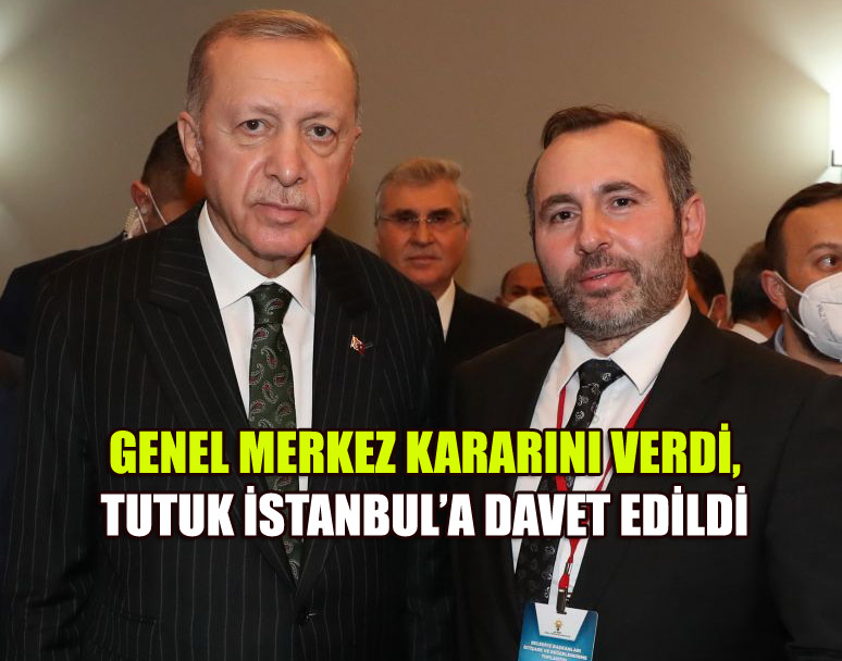 AK PARTİ’NİN ADAYI ‘TUTUK’ OLDU