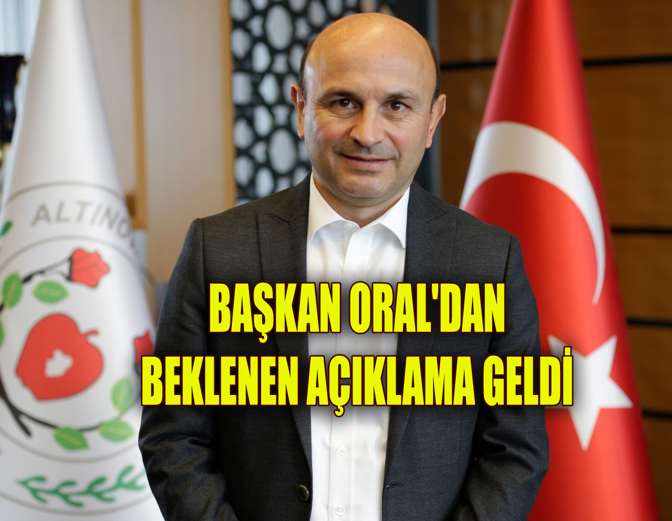 ORAL:’HER ZAMAN HİZMETİNİZDE VE EMRİNİZDEYİM’