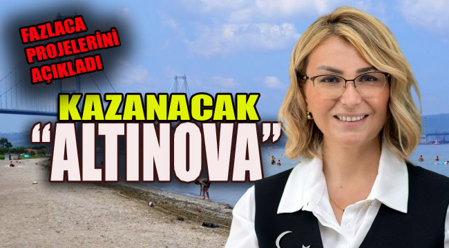 TOPUKLU EFE’DEN NET MESAJ.. “BİZİM DERDİMİZ ALTINOVA”