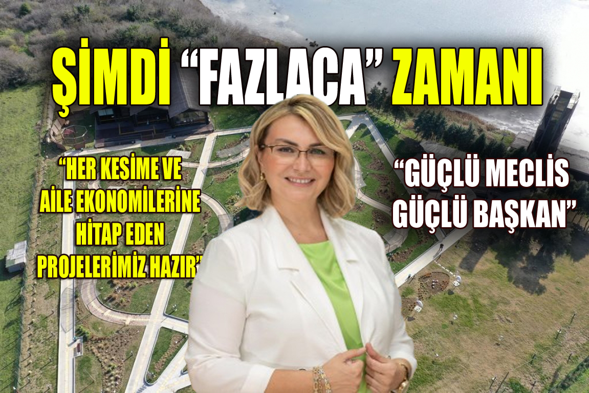 FAZLACA:“BİZ BÜYÜK BİR AİLEYİZ”