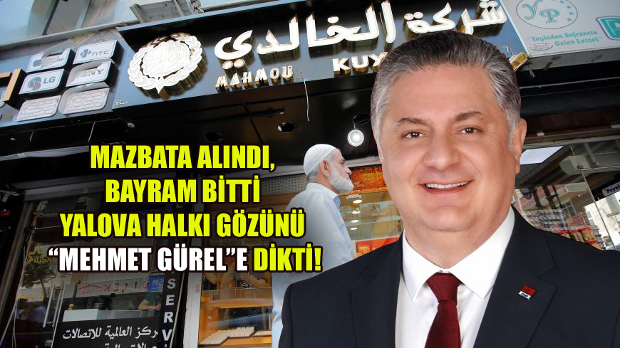BAŞKAN GÜREL’İN İLK ADIMI “ARAPÇA TABELALAR MI OLACAK?”