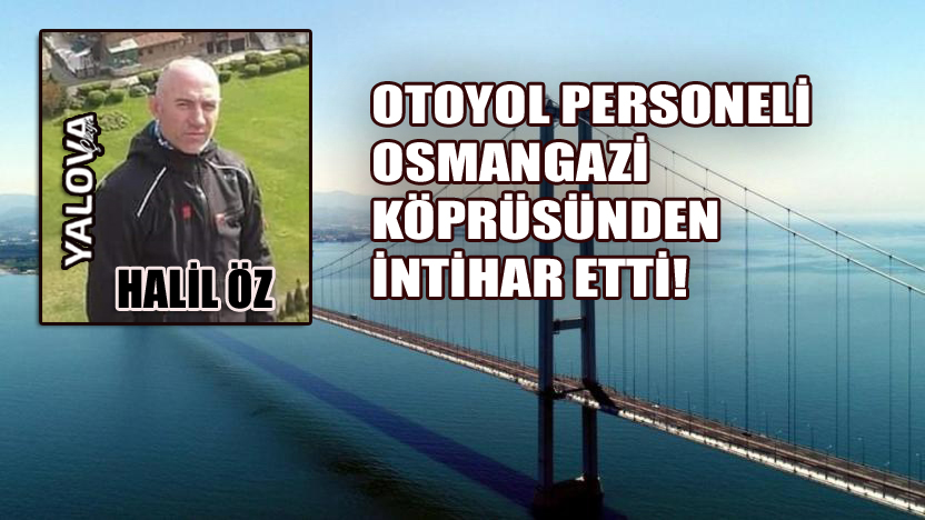 YALOVA’NIN TANINAN SİMASI HAYATINA SON VERDİ