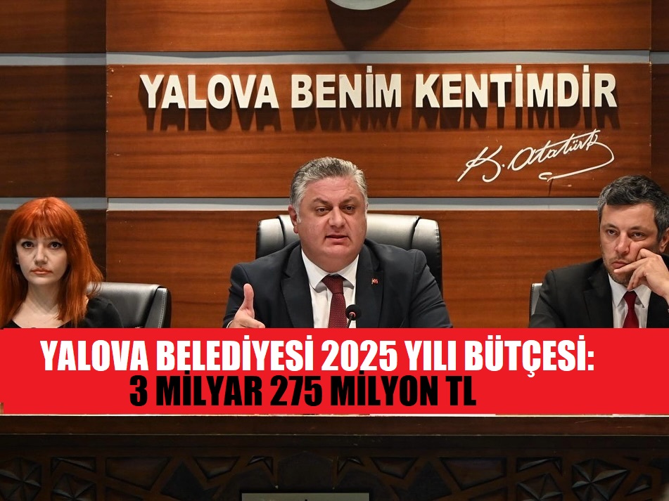 2025 YILI MALİ BÜTÇESİ KABUL EDİLDİ