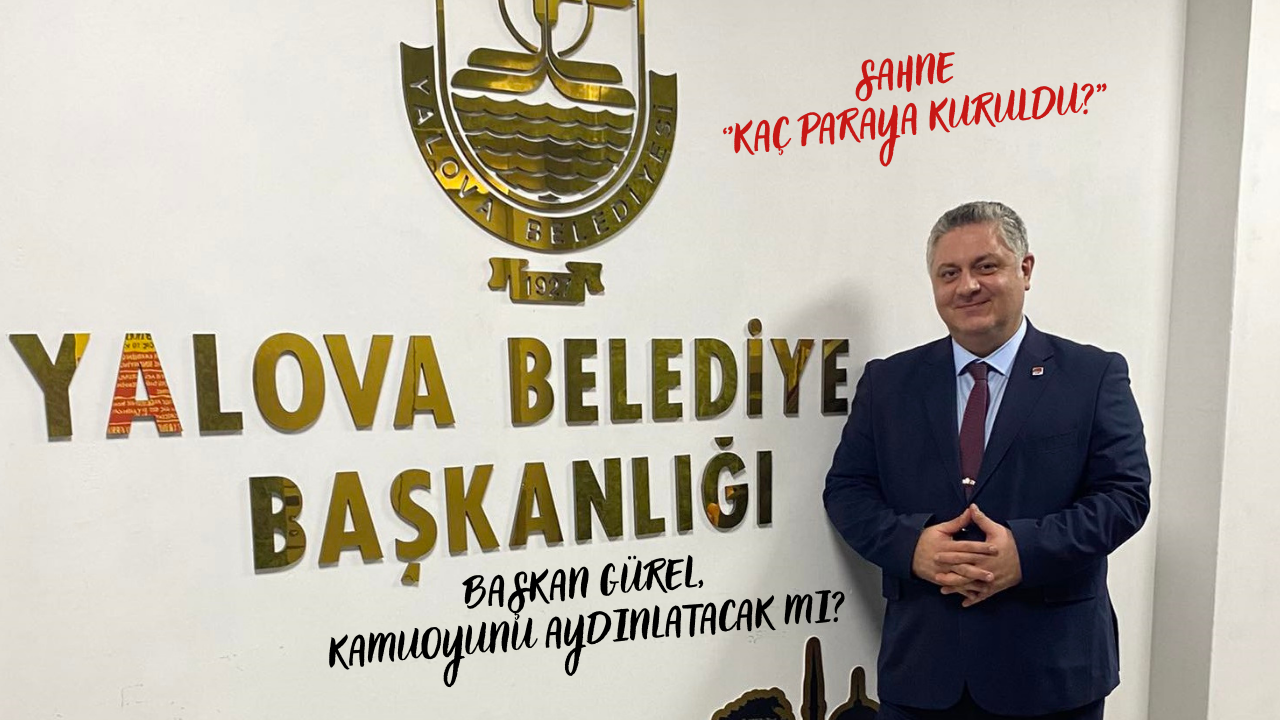 YALOVA’DA VATANDAŞ, ‘’ŞEFFAF BELEDİYECİLİĞİ’’ GÖRMEK İSTİYOR!