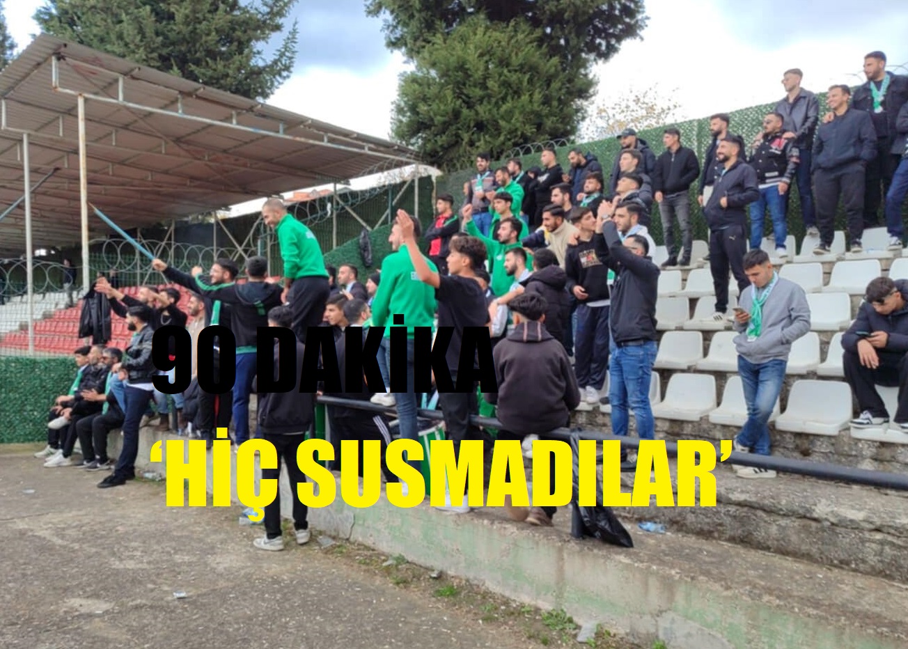 YAĞMUR ÇAMUR DEMEDEN TAKIMA TAM DESTEK VERİYORLAR!