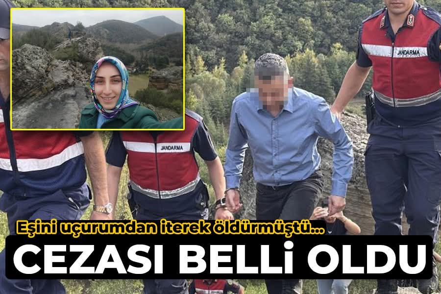 EŞİNİ UÇURUMDAN ATTI MÜEBBET ALDI!