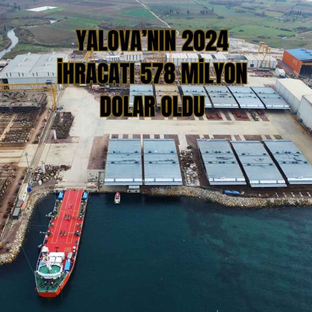 İHRACATTA BAŞROL YİNE TERSANELERİN OLDU