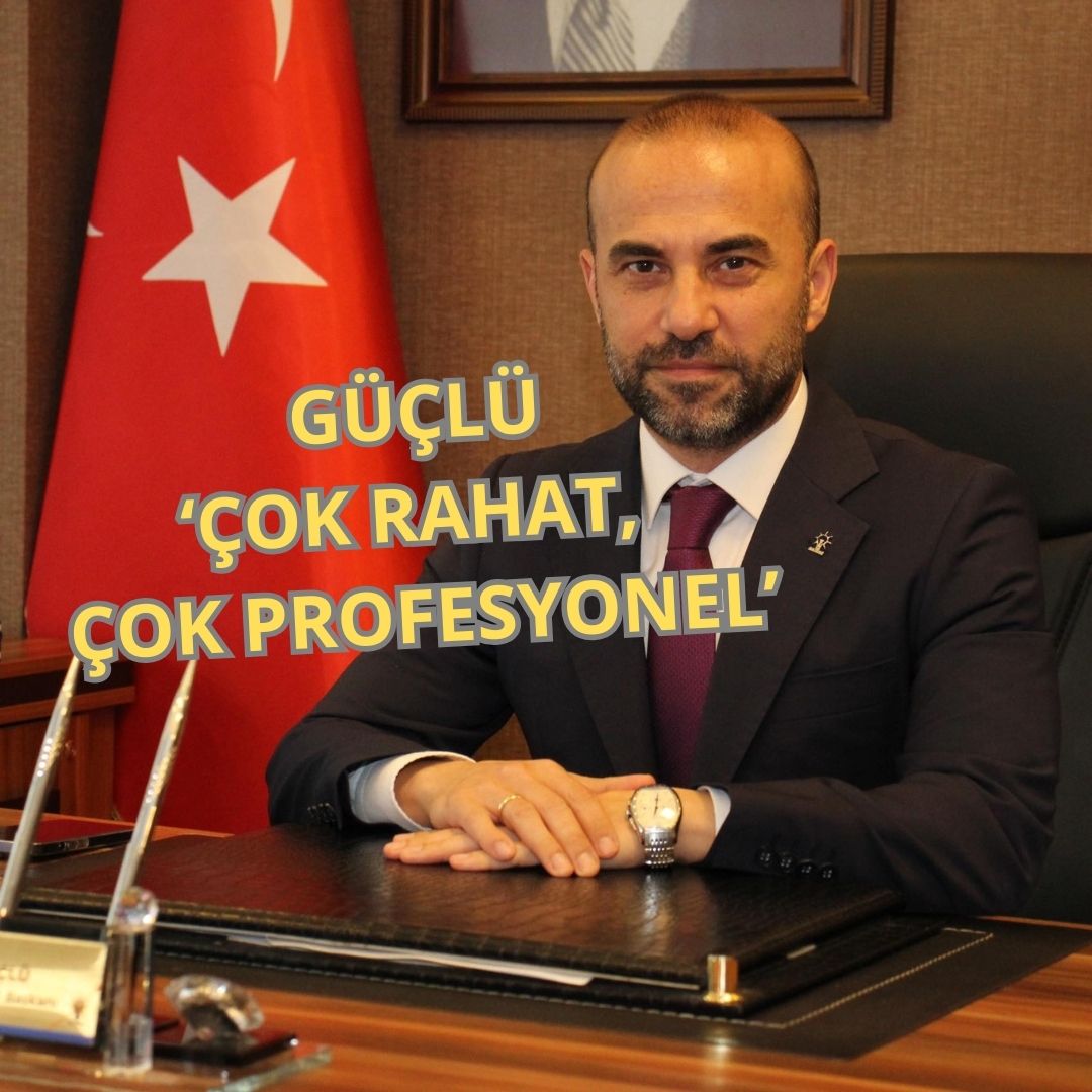 DELEGELERDEN, GÜÇLÜ’YE TAM DESTEK!