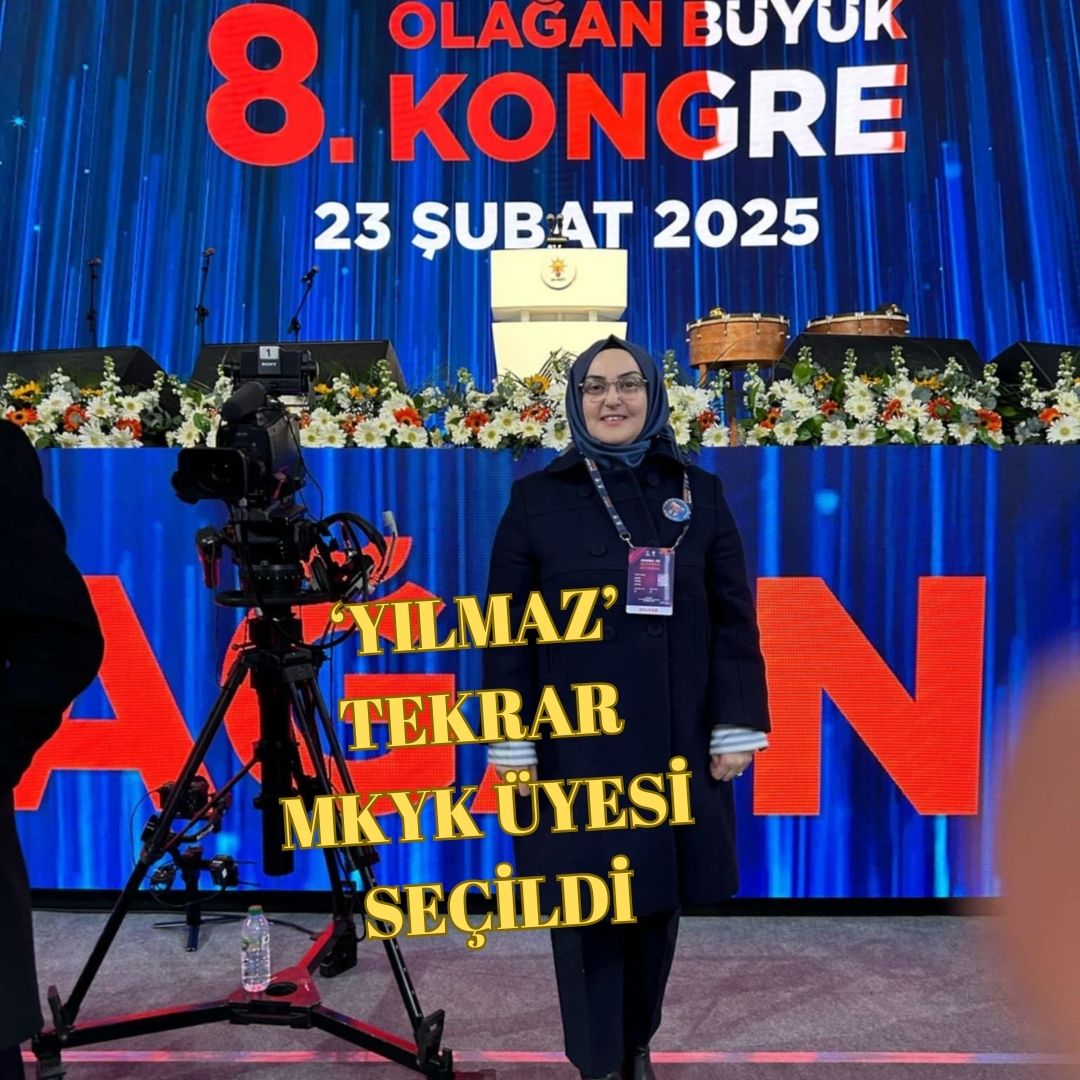 AK PARTİ MKYK ÜYESİ YILMAZ:’’ÇALIŞMALARIMIZA HIZ KAZANDIRACAĞIZ’’