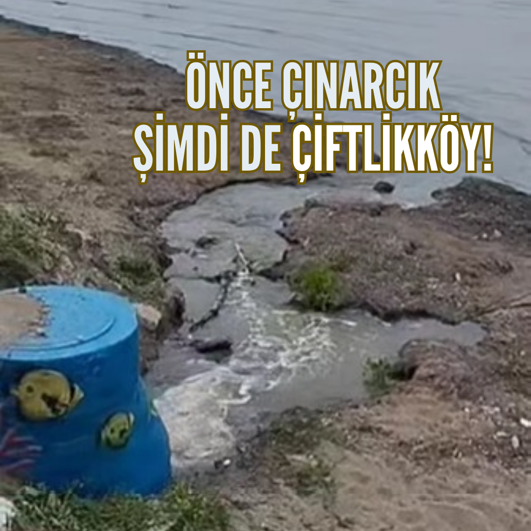 çiftlikköy’de denize lağım akıyor!