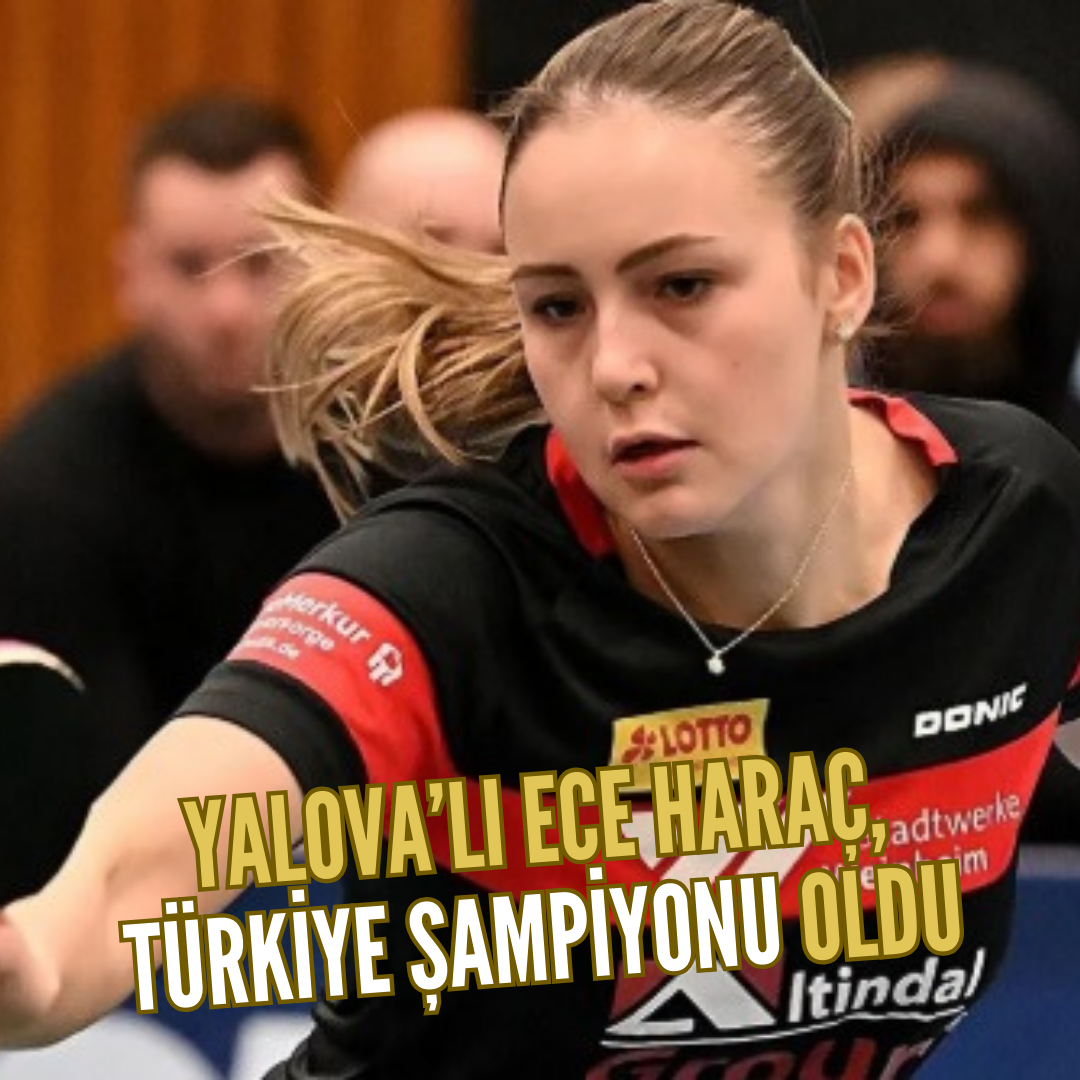 ECE HARAÇ’TAN ‘BİR ŞAMPİYONLUK’ DAHA!