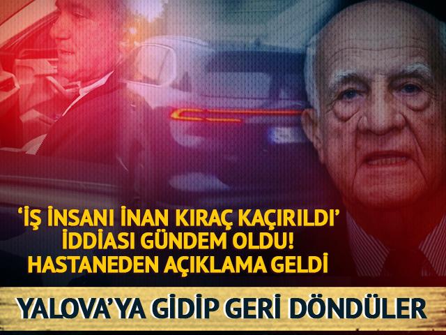 YALOVA’YA GİDİP, GERİ DÖNDÜLER!..