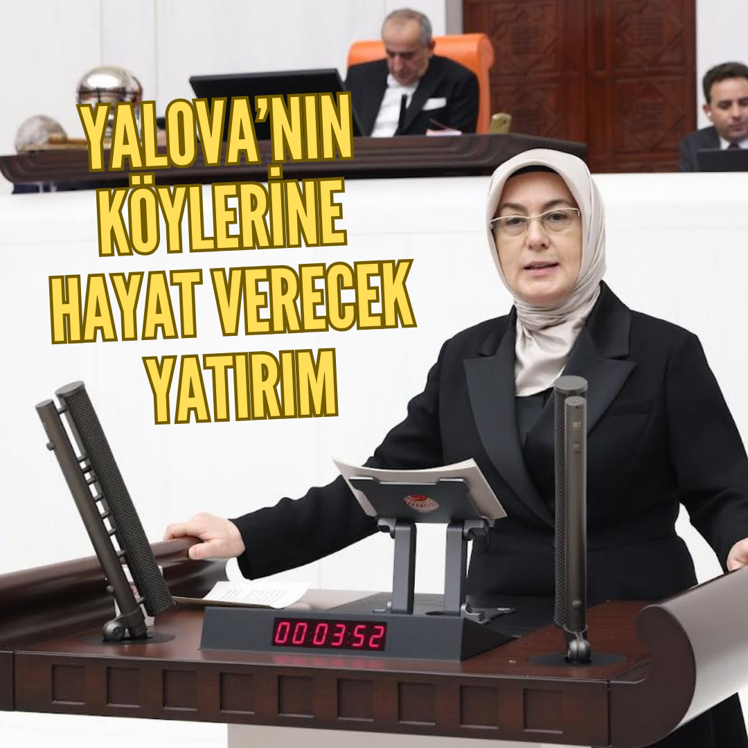 YALOVA’YA DEV YATIRIM: KÖYDES KAPSAMINDA 32 MİLYON 198 BİN TL ÖDENEK TAHSİS EDİLDİ