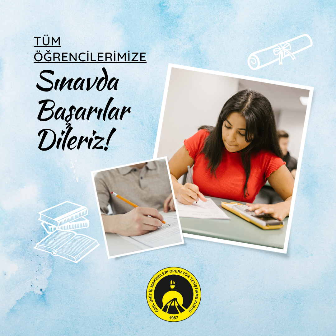 ÖZEL ÜMİT İŞ MAKİNELERİ OPERATÖR YETİŞTİRME KURSU, LGS SINAVINA GİRECEK ÖĞRENCİLERE BAŞARILAR DİLEDİ