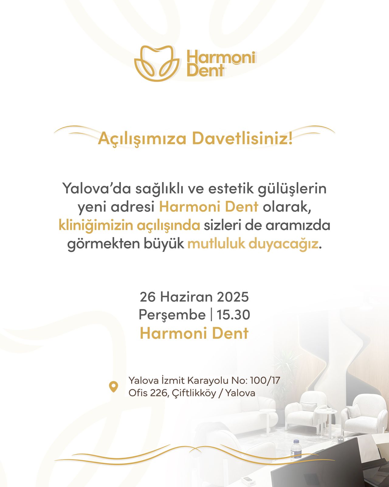 HARMONİ DENT KLİNİĞİ HİZMETE GİRİYOR