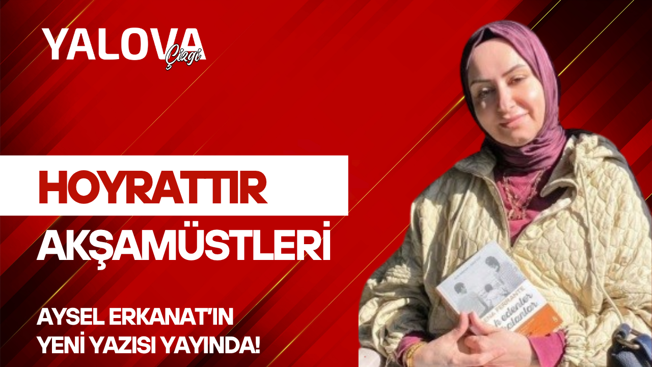 HOYRATTIR AKŞAMÜSTLERİ