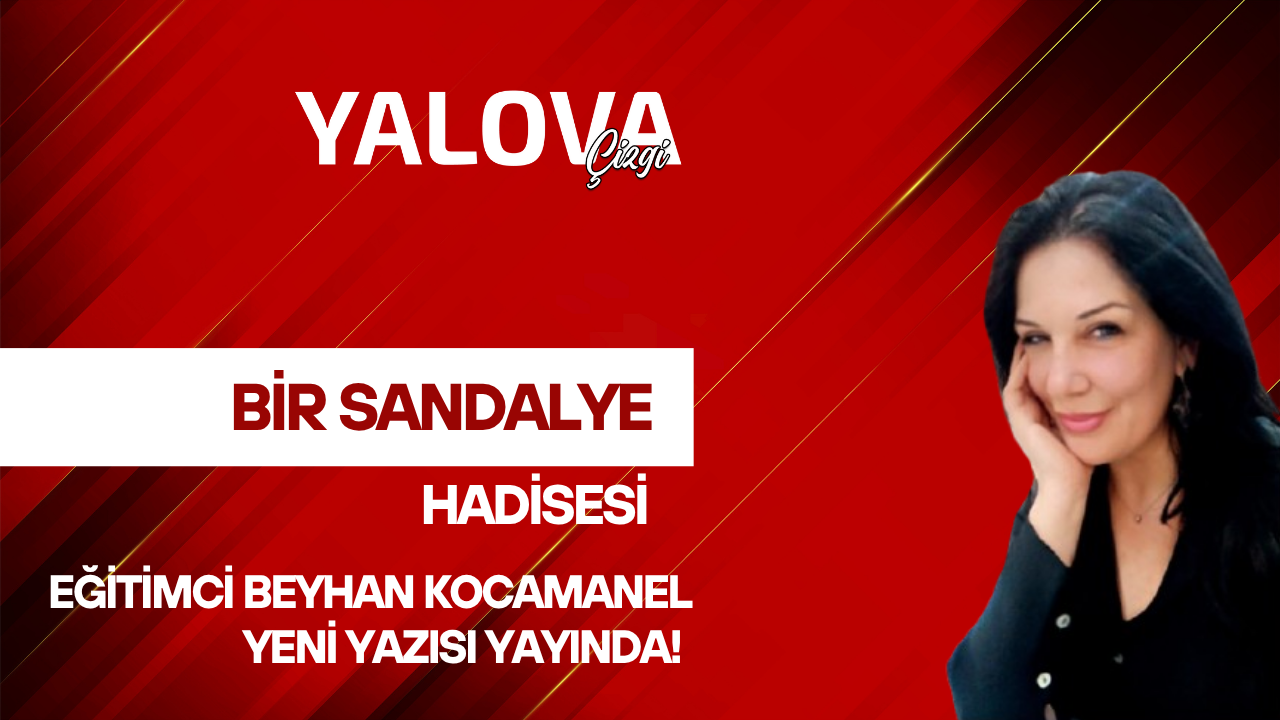 BİR SANDALYE HADİSESİ