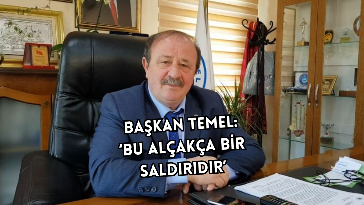 BAŞKAN MEHMET TEMEL ATEŞ PÜSKÜRDÜ!
