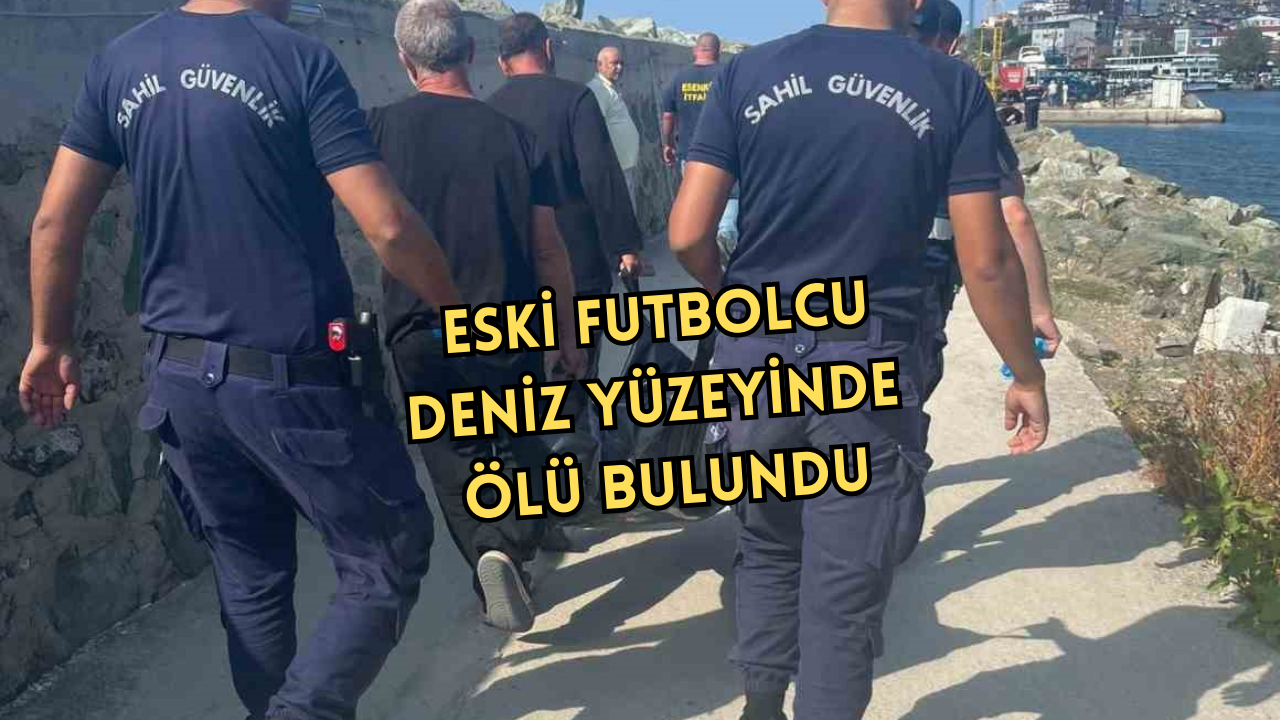 YALOVA’DA ESKİ FUTBOLCU ÖLÜ BULUNDU