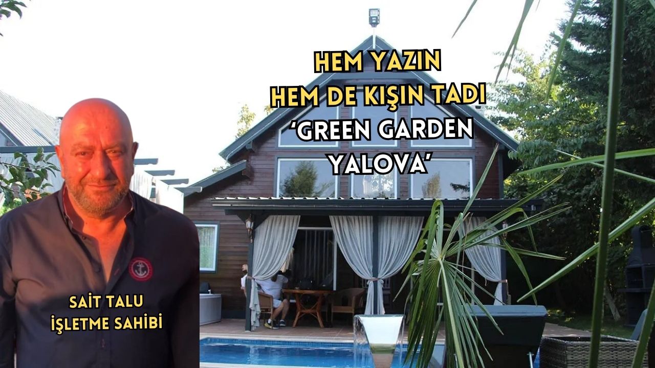 YALOVA’DA DOĞA İLE İÇ İÇE GREEN GARDEN YALOVA
