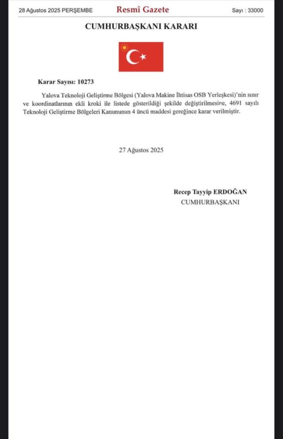 CUMHURBAŞKANI ERDOĞAN, YALOVA TEKNOLOJİ GELİŞTİRME BÖLGESİNİN SINIRLARINI DEĞİŞTİRDİ
