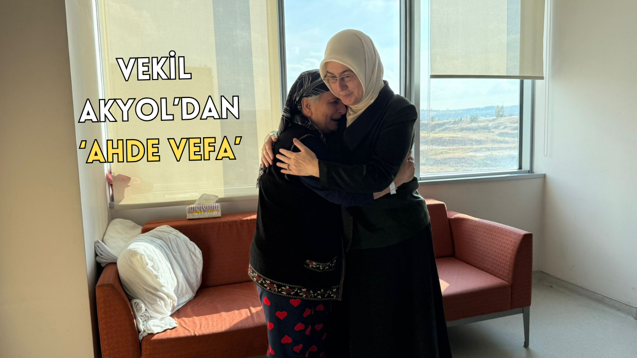 MİLLETVEKİLİ MELİHA AKYOL’DAN AHDE VEFA ZİYARETLERİ