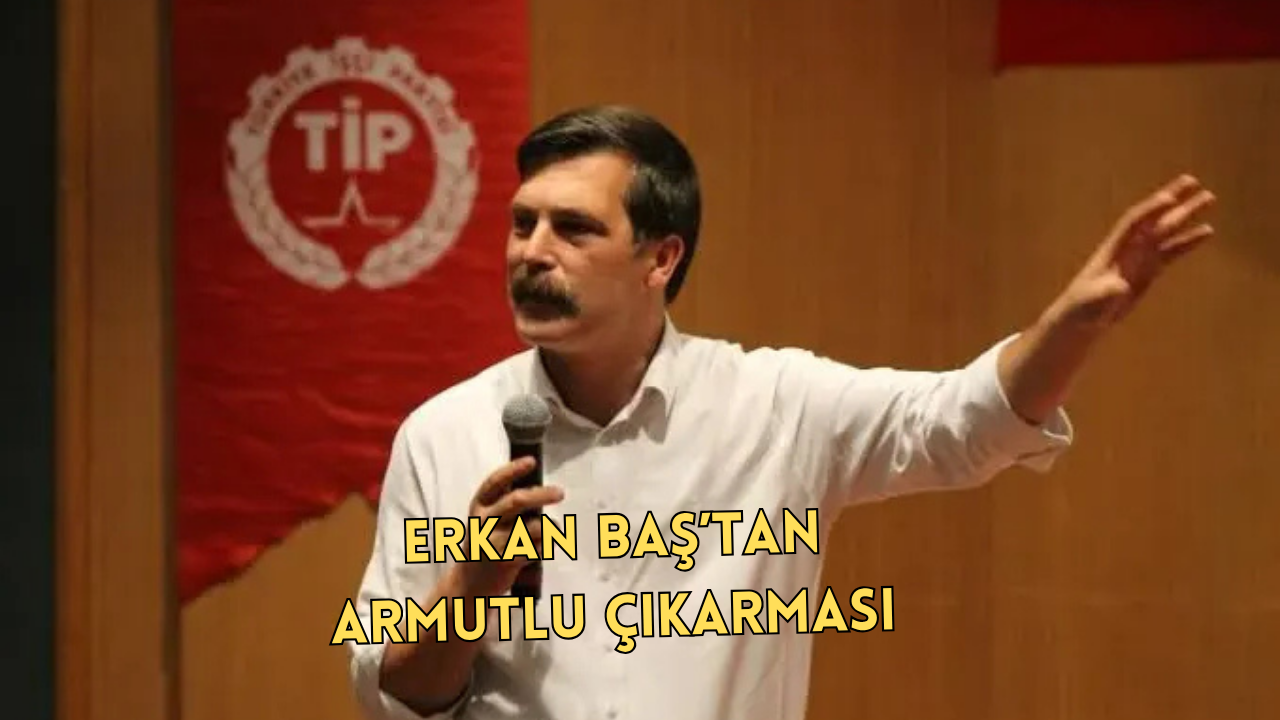 TİP GENEL BAŞKANI, ARMUTLU’DA İLÇE BİNASINI AÇTI