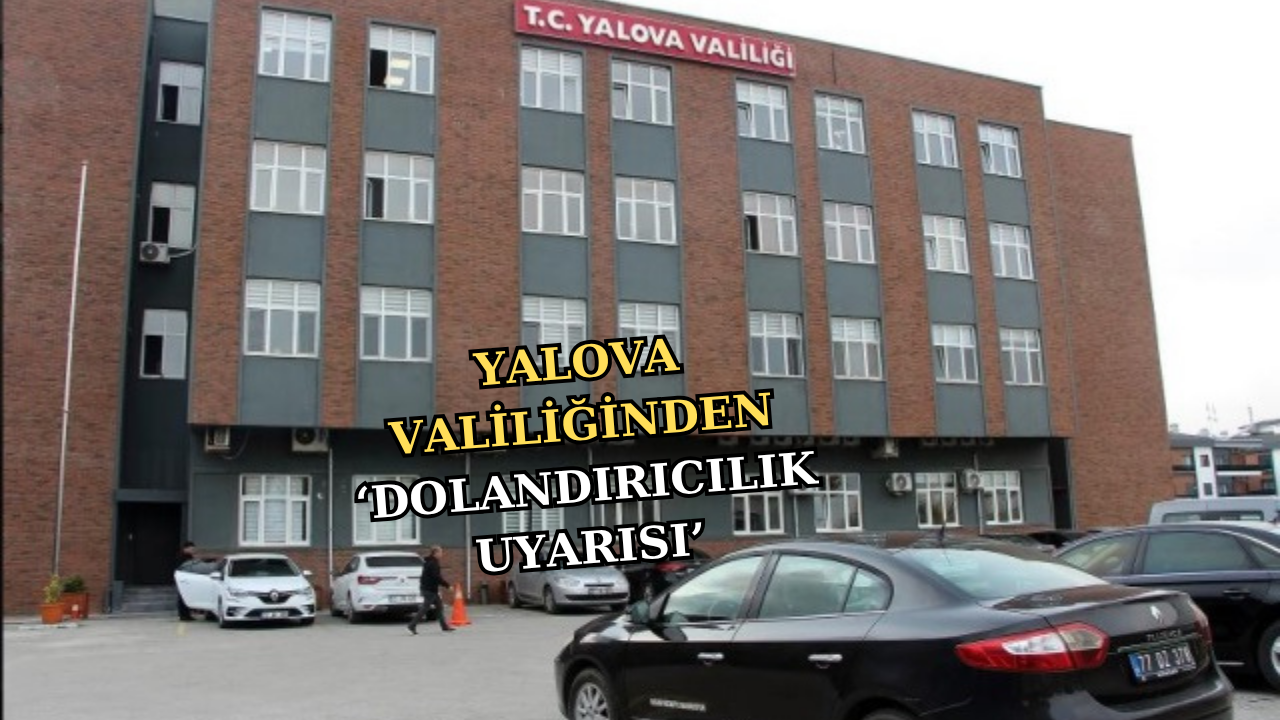 “VALİLİK ADINA ARIYORUZ” TUZAĞINA DÜŞMEYİN!