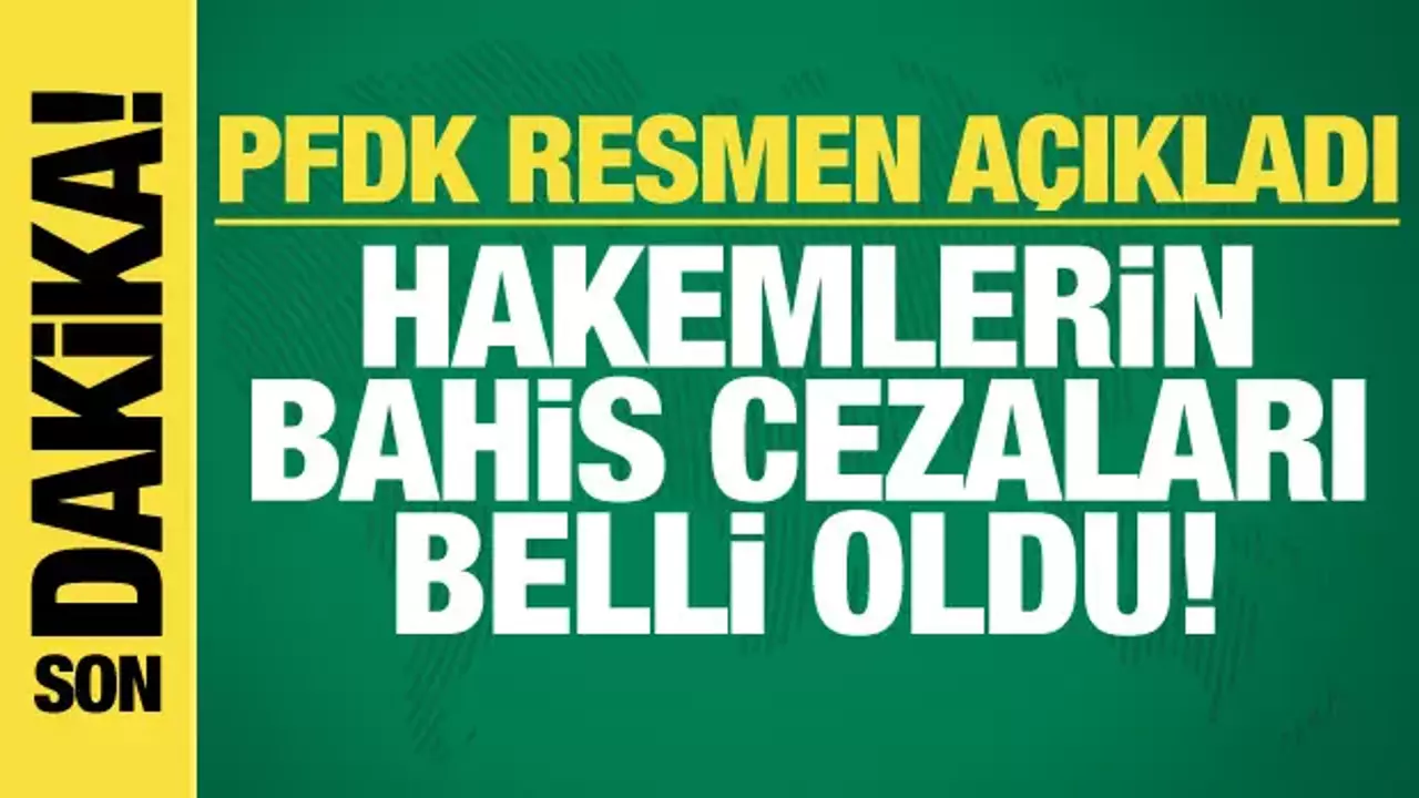 Bahis Oynayan Hakemlerin Cezası Beli Oldu